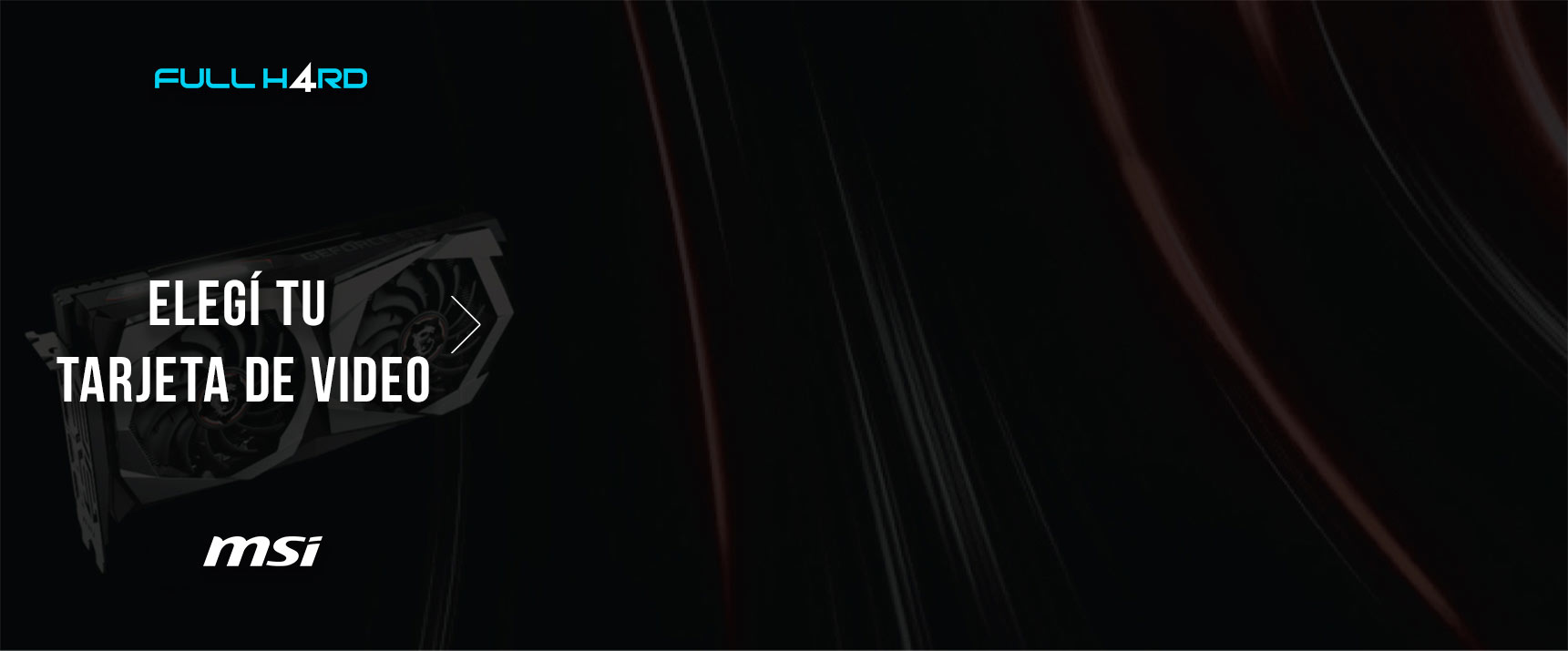 Elegí tu placa de video MSI